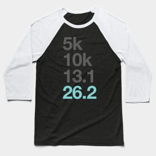 Marathon Runners 5K 10K 131 262 Marathoner Baseball T-Shirt